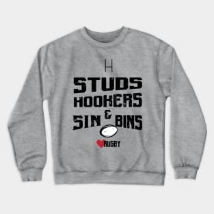 Studs Hookers & Sinbins Crewneck Sweatshirt